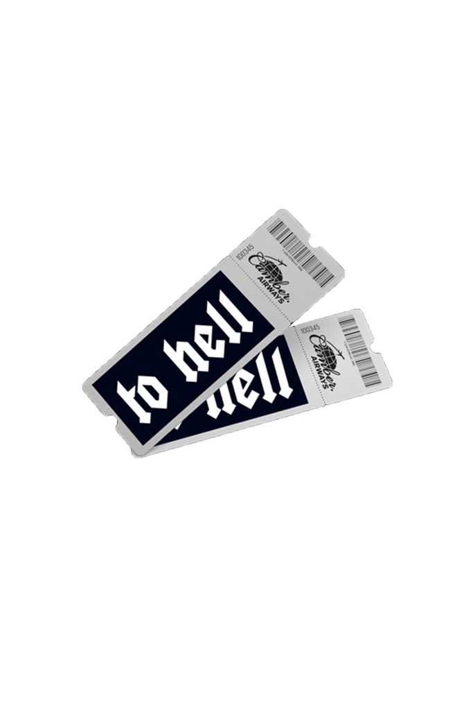 TO HELL Ticket